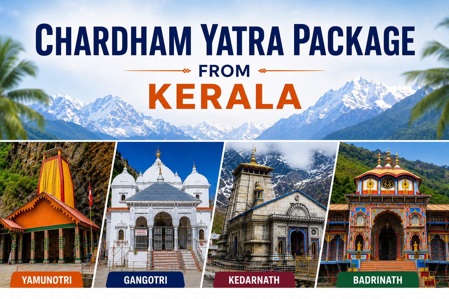 Char Dham Yatra Package From Kerala